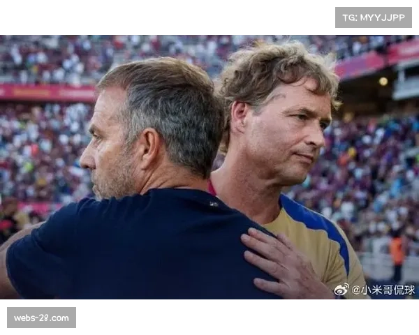 弗里克因红牌缺席国家德比 教练缺阵影响战术布置 弗里克因红牌缺席国家德比 教练缺阵影响战术布置